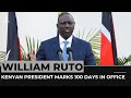 Kenya’s president Ruto marks 100 days in office amid crisis