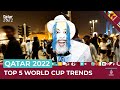 Top 5 most memorable trends of the 2022 FIFA World Cup | Al Jazeera Newsfeed