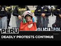 As deadly protests continue, Peru’s government faces crisis
