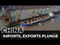 China’s imports, exports plunge in warning sign for economy