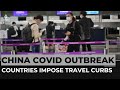 Growing list of countries imposing COVID rules on China arrivals