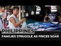 Inflation, soaring prices making lives 'difficult' for Filipinos