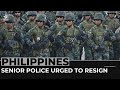 Senior Philippine police urged to resign to ‘cleanse’ force