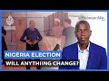 Nigeria Election: Will Anything Change? | Between US