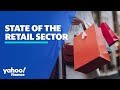State of the retail sector and what it means for consumers and investors