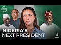Who could be Nigeria’s next president? | Start Here