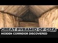 Egypt: Scientists reveal hidden corridor in Great Pyramid of Giza