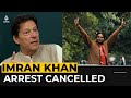 Pakistan court cancels arrest warrants for ex-PM Imran Khan