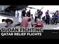 Qatar delivers aid to Sudan & airlifts residents as clashes renew
