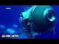 Search underway for missing submersible bound for Titanic wreckage