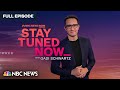 Stay Tuned NOW with Gadi Schwartz – June 19 | NBC News NOW