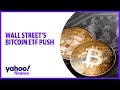 Wall Street is making new bets on crypto with bitcoin ETF push