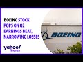 Boeing stock pops on Q2 earnings beat, narrowing losses