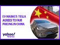 EV market: Tesla agrees to fair pricing in China