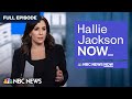 Hallie Jackson NOW - July 10 | NBC News Now