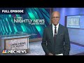 Nightly News Full Broadcast - July 6