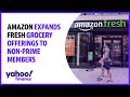 Amazon expands Fresh grocery offerings to non-Prime members