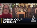 Gabon coup attempt: Military officers say they have taken power