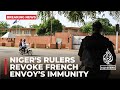 Niger's military rulers revoke French ambassador's immunity, order expulsion
