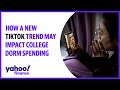 How a new TikTok trend may impact college dorm spending
