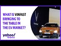 What is VinFast bringing to the table in the EV market?