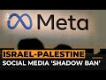Palestinian social media users ‘shadow banned’ over content | Al Jazeera Newsfeed