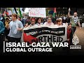 Global Outrage Grows as Israel-Gaza Conflict Sparks Protests Across Muslim World and Beyond