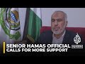 Hamas makes rare public appeal to its allies in the region for more support in the war