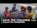 Save the Children: More children killed in Gaza than in all other conflicts since 2019
