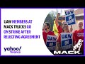 UAW members at Mack Trucks go on strike after rejecting agreement