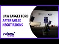 UAW target Ford after failed negotiations