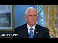 Full Pence: Trump is ‘responsible for the decisions’ he made and ‘demands that he made on me’