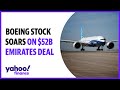 Boeing stock soars on $52B Emirates deal