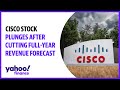 Cisco stock plunges after cutting full-year revenue forecast