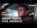 Filming with Gaza’s Civil Defence | Witness Documentary