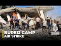 Gaza authorities say 15 killed in Israeli strike on Bureij refugee camp