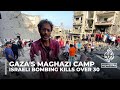 Israeli bombing kills over 30 in Gaza's Maghazi camp