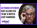 October CPI print may allow Fed to be ‘a notch less’ hawkish