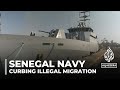 Patrolling the seas: Senegal navy seeks to intercept migrant boats