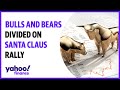 Stock market outlook: Bulls and bears divided on likelihood of a Santa Claus rally