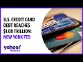 U.S. credit card debt reaches $1.08 trillion: New York Fed