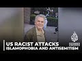 US racist attacks: a huge spike in islamophobia and antisemitism