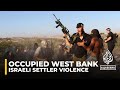 US taking more ‘assertive’ steps to curb settler violence