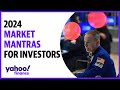 2024 market mantras: What investors should consider about the Fed, earnings, stock highs, and more