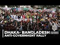 Bangladesh opposition protests: Anti-government  rally held in capital Dhaka