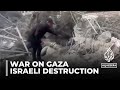 Gaza in ruins: Palestinian testimony of Israeli destruction