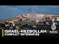 Israel-Hezbollah conflict intensifies, but largely confined to border area