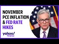 November PCE inflation: What it means for Fed rate hikes