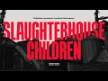 Slaughterhouse children: The dark truth behind the meat you eat