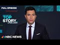 Top Story with Tom Llamas - Dec. 7 | NBC News NOW